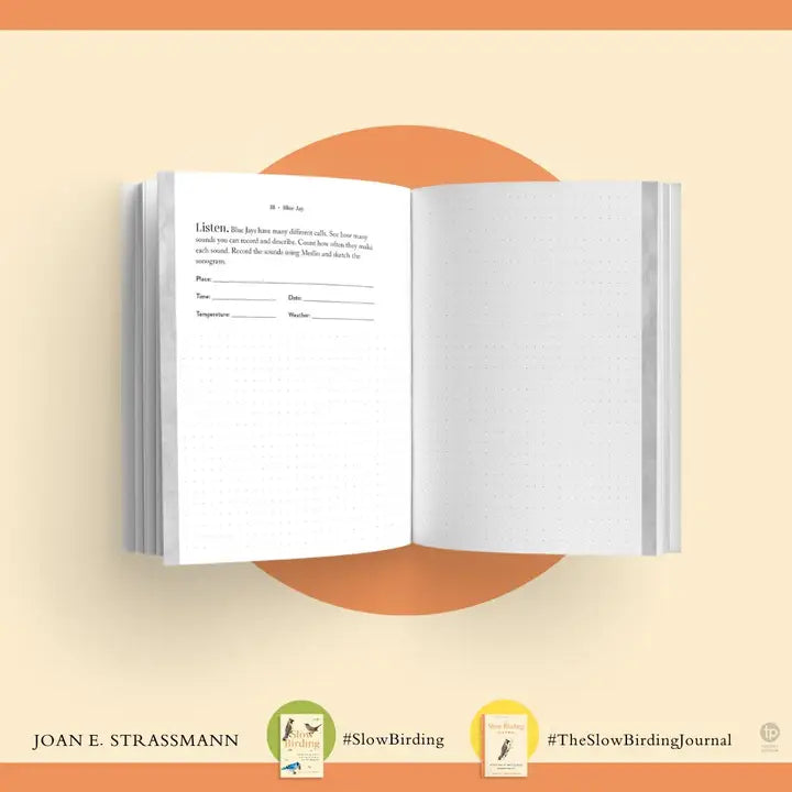 The Slow Birding Journal - A Field Diary for Watching Birds Wherever You Are