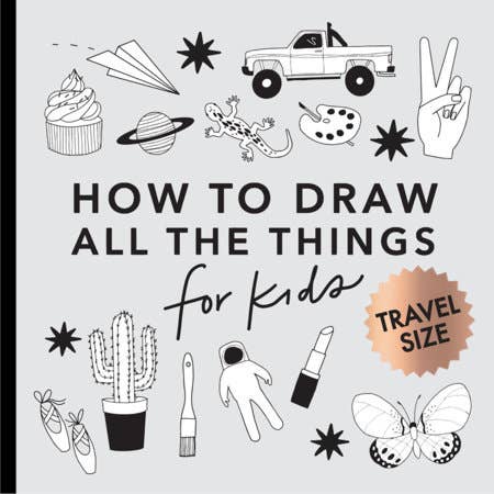 How To Draw All The Things - For Kids - Travel Size